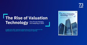 The Rise of Valuation Technology: How Private Markets Are Adapting in 2025